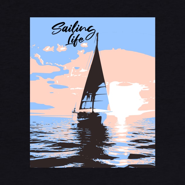 Sailing Life by JSnipe